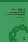 Peter S Carmichael, Peter S. Carmichael, Jonathan Daniel Wells, Timothy Lockley, Timothy Daniel Wells Lockley, Mark M Smith... - Slavery in North America Vol 3