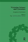 Claire Brock, Brock Claire, Gowan Dawson, Gowan Lightman Dawson, Dawson Gowan, Marwa Elshakry... - Victorian Science and Literature, Part II Vol 8