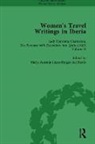Stephen Bending, Stephen Bygrave Bending, Bending Stephen, Stephen Bygrave, Eroulla Demetriou, Demetriou Eroulla... - Women''s Travel Writings in Iberia Vol 4
