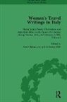 Donatella Badin, Badin Donatella, Stephen Bending, Stephen Bygrave Bending, Bending Stephen, Stephen Bygrave... - Women''s Travel Writings in Italy, Part I Vol 3