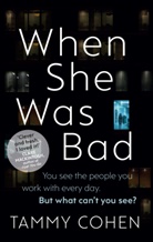 Tammy Cohen, Cohen Tammy - When She Was Bad