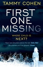 Tammy Cohen, Cohen Tammy - First One Missing