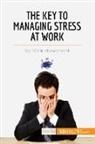 50 minutes, 50minutes, 50MINUTES COM, 50MINUTES. COM, Géraldine de Radiguès - The Key to Managing Stress at Work