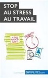 50 minutes, Géraldin de Radiguès, Géraldine de Radiguès, Minutes, 50 minutes - Stop au stress au travail