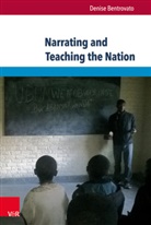Denise Bentrovato - Narrating and Teaching the Nation