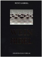 Rene Gabriel, René Gabriel - Weinbibel