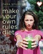 Tara Stiles - Make Your Own Rules Diet