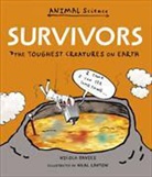 Nicola Davies, Neal Layton - Survivors: The Toughest Creatures on Earth