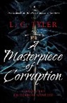 L C Tyler, L. C. Tyler, L.C. Tyler, LC Tyler - A Masterpiece of Corruption