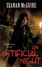 Seanan Mcguire, McGuire Seanan - An Artificial Night