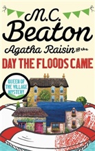 M C Beaton, M. C. Beaton, M.C. Beaton, MC Beaton - The Day the Floods Came