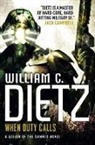 William C. Dietz, William C. Dietz - When Duty Calls
