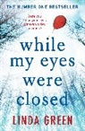 Linda Green - While My Eyes Were Closed