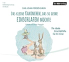 Carl-Johan Forssen Ehrlin, Carl-Johan Forssén Ehrlin, Peter Kaempfe - Das kleine Kaninchen, das so gerne einschlafen möchte, 1 Audio-CD (Hörbuch)