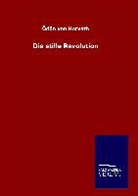 Ödön von Horvath, Ödön von Horváth - Die stille Revolution