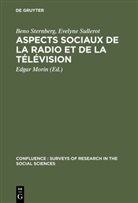 Ben Sternberg, Beno Sternberg, Evelyne Sullerot, Edga Morin, Edgar Morin - Aspects sociaux de la radio et de la télévision