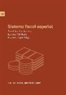 Lorenzo Gil Maciá, Estefanía López Llopis, Ángel Sánchez Sánchez - Sistema fiscal español