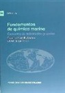 Francisco Montilla Jiménez, David Salinas Torres - Fundamentos de química marina : cuaderno de actividades grupales