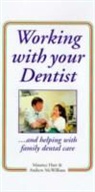 Maurice Hart, Andrew Mcwilliam - Working with Your Dentist