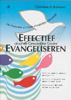 C.A. Schwarz, Christian A. Schwarz - Effectief evangeliseren