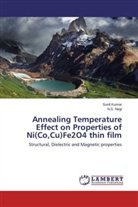 Suni Kumar, Sunil Kumar, N S Negi, N. S. Negi, N.S. Negi - Annealing Temperature Effect on Properties of Ni(Co,Cu)Fe2O4 thin film