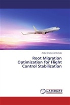 Abdul Ghafoor Al-Shehabi - Root Migration Optimization for Flight Control Stabilization