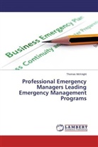 Thomas McKnight - Professional Emergency Managers Leading Emergency Management Programs