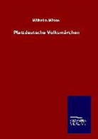 Wilhelm Wisser - Plattdeutsche Volksmärchen