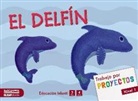 Estel Baldó Caba, Rosa Gil Juan, Maria Soliva, M. Montañá - Proyecto Nivel 1, El delfín, Educación Infantil, 4 años