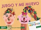 Estel Baldó Caba, Rosa Gil Juan, Maria Soliva, Marta Cabrol Espinal, Mercè Ortí Climent - Proyecto Nivel 2, Juego y me muevo, Educación Infantil, 5 años