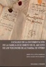 Efrén de la Peña Barroso, Elena María Pinto Jiménez - Catálogo de la documentación de la familia Ruiz Embito en el archivo de los Vizcondes de Altamira de Vivero
