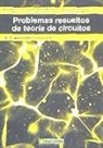 Problemas resueltos de teoría de circuitos