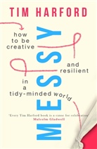 Tim Harford - Messy