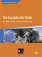 Gunna Meyer, Gunnar Meyer, Kerste Ringe, Kersten Ringe, Peter Stolz, Peter u a Stolz... - Die Europäische Union