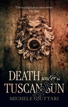 Michele Giuttari, Giuttari Michele - Death Under a Tuscan Sun