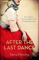Sara Manning, Sarra Manning, Manning Sarra - After the Last Dance