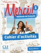 Adrien Payet, Adrien Rubio Payet, Isabel Rubio, Emile F. Ruiz - Merci ! méthode de français 1 : niveau CECR A1 : cahier d'activités