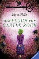 Laura Foster - Die Fluch-Trilogie - Der Fluch von Castle Rock