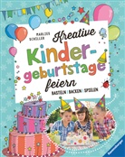 Heike Herold, Marlies Schiller, Heike Herold, Marlies Schiller - Kreative Kindergeburtstage feiern