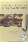Fundación Española de Historia Moderna. Reunión Científica - Comercio y cultura en la Edad Moderna : XIIIª Reunión Científica de la Fundación Española de Historia Moderna : celebrado del 4 al 6 de junio de 2014 en Sevilla