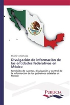 Silverio Tamez Garza - Divulgación de información de las entidades federativas en México