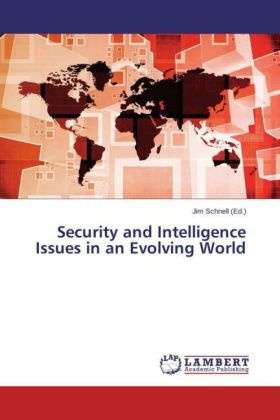 Ji Schnell, Jim Schnell - Security and Intelligence Issues in an Evolving World