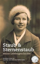 Katherine A. Lee, Katherine Anne Lee, KAL - Katherine Anne Lee, KAL - Katherine Anne Lee, KAL - Katherine Anne Lee - Staub & Sternenstaub - Meine Lebensgeschichte