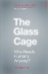 Nicholas Carr - The Glass Cage