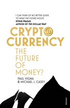 Michael Casey, Michael J Casey, Michael J. Casey, Casey Michael J., Pau Vigna, Paul Vigna... - Cryptocurrency