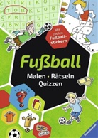Rolf Bunse, Falk Honnen, Falko Honnen, Philip Kiefer, Stefan Lohr, Rolf Bunse... - Fußball. Malen - Rätseln - Quizzen