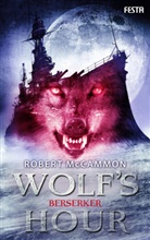 Robert McCammon, Robert R. McCammon - WOLF'S HOUR Band 2