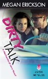 Megan Erickson - Dirty Talk