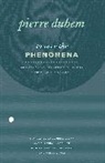 Pierre Duhem, Pierre M. Duhem, Duhem Pierre - To Save the Phenomena