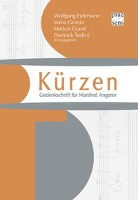 Wolfgang Fuhrmann, Ioan Geanta, Ioana Geanta, Markus Grassl, Markus Grassl u a, Dominik Sedivy - Kürzen